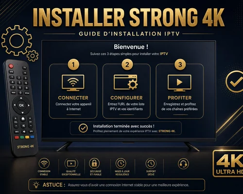Comment installer Strong 4K sur Smart TV avec une appli IPTV compatible